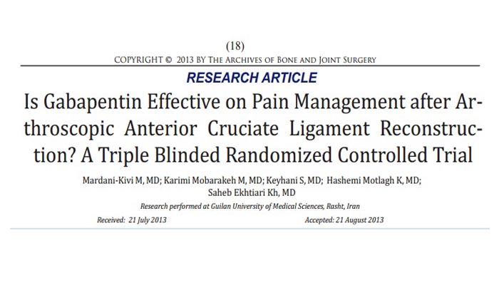 Is Gabapentin Effective on Pain Management after Arthroscopic Anterior Cruciate Ligament Reconstruction? A Triple Blinded Randomized Controlled Trial