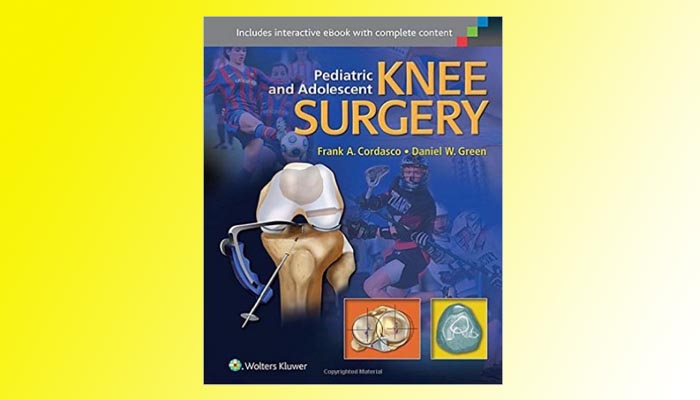 Pediatric and Adolescent Knee Surgery